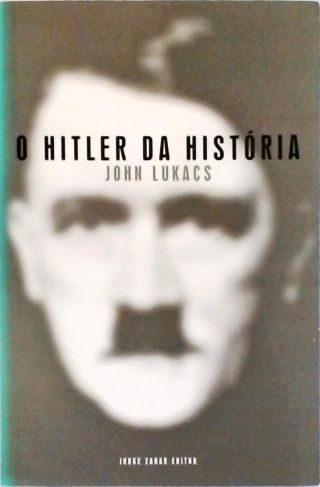O Hitler Da História