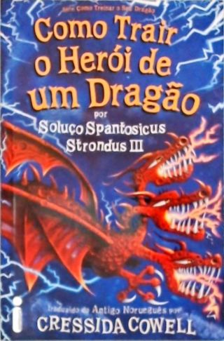 Como Trair o Herói de um Dragão