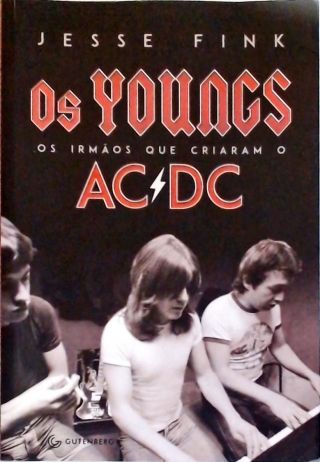 Os Youngs - Os Irmãos que criaram o AC/DC