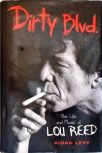 Dirty Blvd - The Life And Music Of Lou Reed