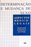 Mudança de Sexo - Aspectos Médico-legais