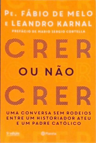 Crer Ou Não Crer