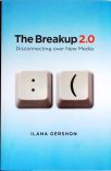 Breakup 2.0 Disconnecting Over New Media