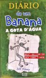 Diário De Um Banana - A Gota Dágua
