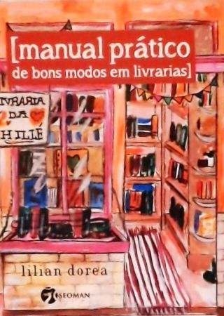 Manual Prático De Bons Modos Em Livrarias