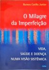 O Milagre da Imperfeição