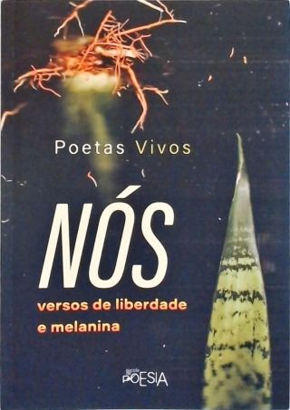 Nós - Versos de Liberdade e Melanina