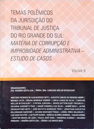 Temas Polêmicos da Jurisdição do Tribunal de Justiça do Rio Grande do Sul - Vol. 2