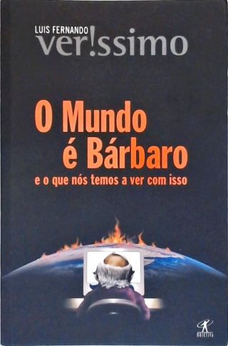 O Mundo É Bárbaro