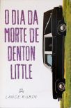 O Dia da Morte de Denton Little