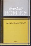 Obras Completas de Jorge Luis Borges  - III  (1975 - 1985 )