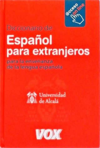 Diccionario de Español Para Extranjeros Para La Ensenanza De La Lengua Espano