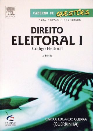 Direito Eleitoral - Vol. 1