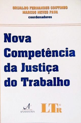 Nova Competência Da Justiça Do Trabalho