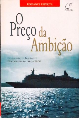 O Preço Da Ambição