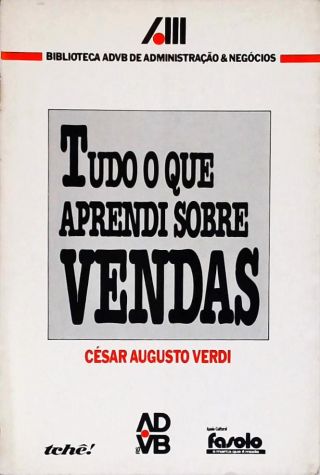 Tudo O Que Aprendi Sobre Vendas