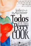 Todos de Pé para Perry Cook