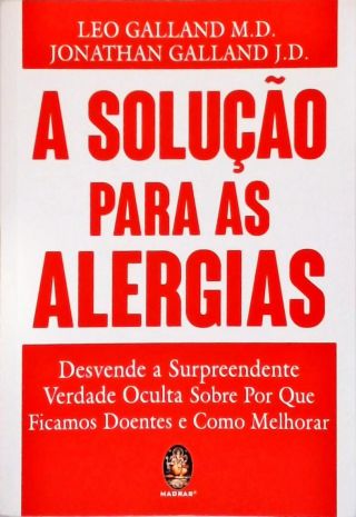 A Solução Para As Alergias