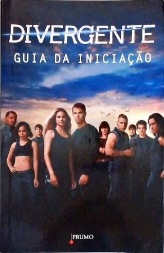 Divergente - Guia da Iniciação