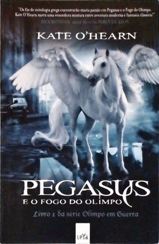 Pegasus E O Fogo Do Olimpo