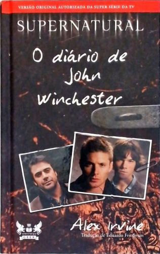 Supernatural - O Diário de John Winchester