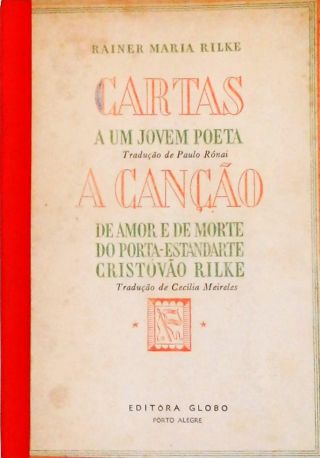 Cartas a um Jovem Poeta - A Canção de Amor e de Morte do Porta-Estandarte Cristóvão Rilke