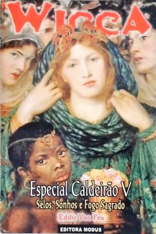 Wicca - Especial Cladeirão - Vol. 5