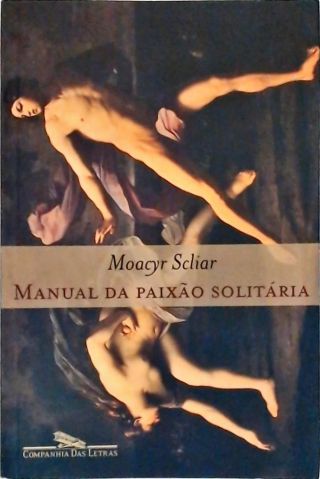 Manual Da Paixão Solitária