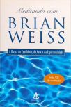 Meditando Com Brian Weiss