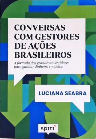 Conversas Com Gestores De Ações Brasileiros (Autografado)