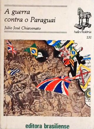 A Guerra Contra O Paraguai