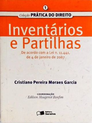 Inventários e Partilhas - Vol. 1