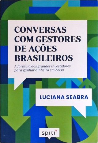 Conversas Com Gestores De Ações Brasileiros