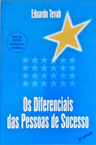 Os Diferenciais Das Pessoas De Sucesso