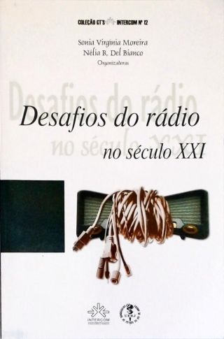 Desafios do Rádio no Século XXI