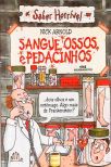 Sangue, Ossos E Pedacinhos