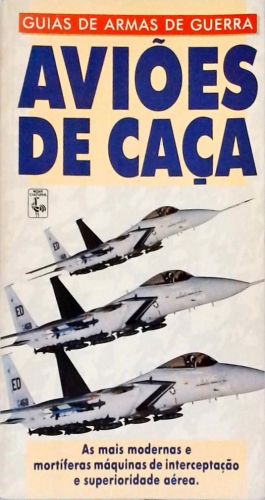 Guias de Armas de Guerra - Aviões de Caça