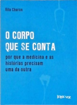 O Corpo Que Se Conta