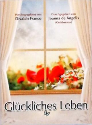 Glückliches Leben