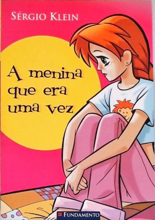 A Menina Que Era Uma Vez