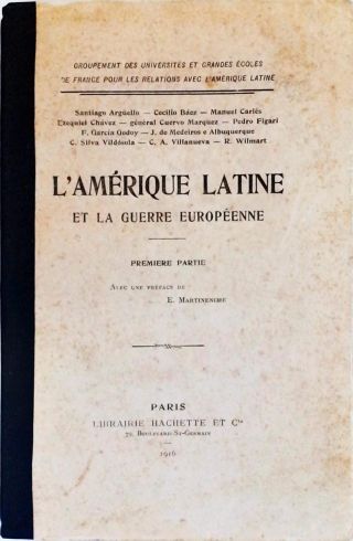LAmérique Latine et la Guerre Européenne - Vol. 1