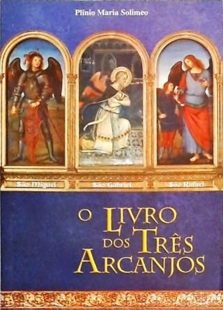 O Livro Dos Três Arcanjos