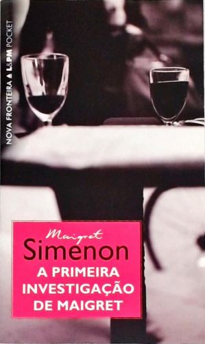 A Primeira Investigação De Maigret