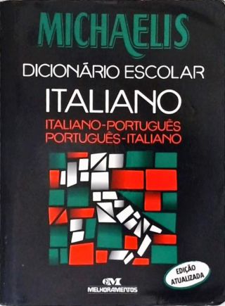 Michaelis - Dicionário Escolar Italiano-Português 
