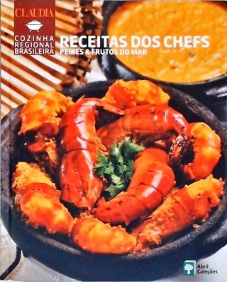 Cozinha Regional Brasileira - Receita dos Chefs