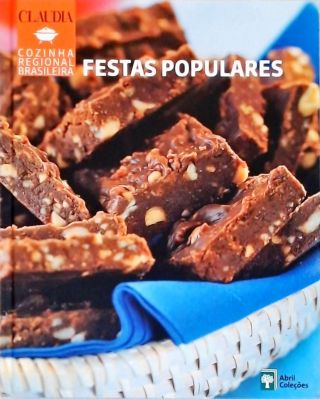 Cozinha Regional Brasileira - Festas Populares