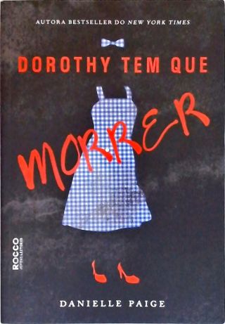 Dorothy Tem Que Morrer