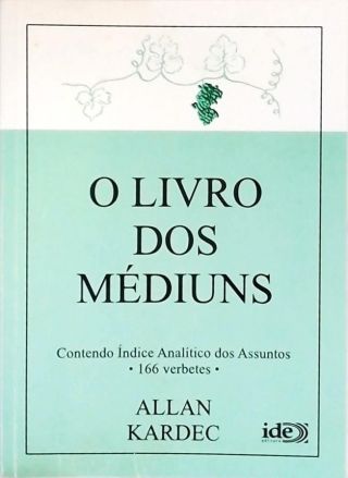 O Livro Dos Médiuns