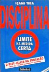 Disciplina, Limite Na Medida Certa