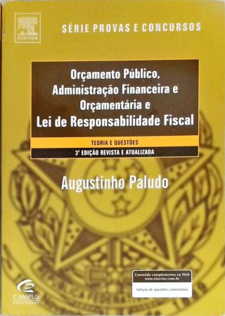 Orçamento Público, Administração Financeira e Orçamentária e Lei de Responsabiliade Fiscal